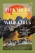 Wild Girls : How the Outdoors Shaped the Women Who Challenged a Nation