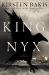 King Nyx : A Novel