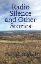 Radio Silence and Other Stories