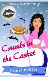 Crumbs in the Casket : Baking and Vampire Paranormal Cozy Mystery