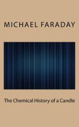 The Chemical History of a Candle