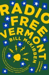 Radio Free Vermont : A Fable of Resistance