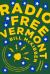 Radio Free Vermont : A Fable of Resistance