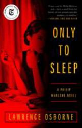 Only to Sleep : A Philip Marlowe Novel