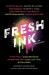 Fresh Ink : A We Need Diverse Books Anthology