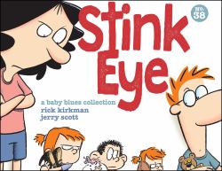 Stink Eye : A Baby Blues Collection