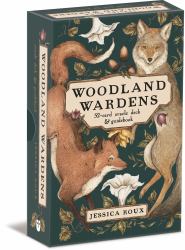 Woodland Wardens : A 52-Card Oracle Deck and Guidebook