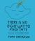 There Is No Right Way to Meditate : Revised and Expanded Edition