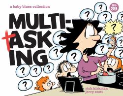 Multitasking : A Baby Blues Collection