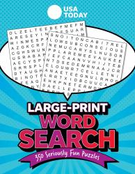 USA TODAY Large-Print Word Search : 350 Seriously Fun Puzzles