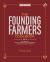 The Founding Farmers Cookbook, Third Edition : 100 Recipes from the Restaurant Owned by American Family Farmers