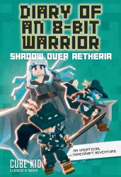 Diary of an 8-Bit Warrior : Shadow over Aetheria