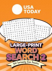 USA TODAY Large-Print Word Search 2 : 300 Seriously Fun Puzzles