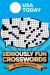 USA TODAY Seriously Fun Crosswords : 240 Satisfying Puzzles