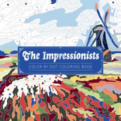 The Impressionists Color-By-Dot Coloring Book