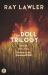 Doll Trilogy : Kid Stakes / Other Times / Summer of the Seventeenth Doll