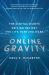 Online Gravity