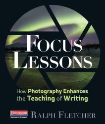 Writing : Focus Lessons