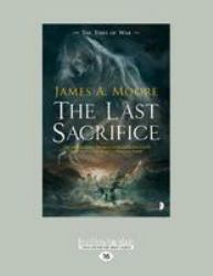 The Last Sacrifice : The Tides of War Book I