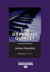 The Dave Bliss Quintet : An Inspector Bliss Mystery