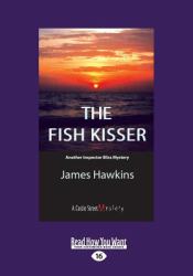 The Fish Kisser