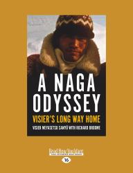 A Naga Odyssey : Visier's Long Way Home