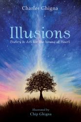 Illusions : Poetry and Art for the Young at Heart