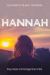 Hannah : Drugs, Despair, and the Dogged Grace of God