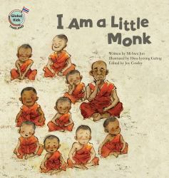 I Am a Little Monk : Thailand