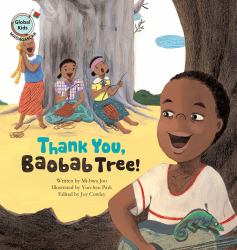 Thank You, Baobab Tree! : Madagascar