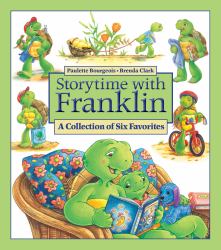 Storytime with Franklin : A Collection of Six Favorites