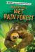 Creatures in a Wet Rain Forest