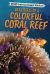 Creatures of a Colorful Coral Reef