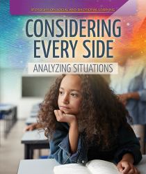 Considering Every Side : Analyzing Situations