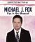 Live in the Moment : Michael J. Fox