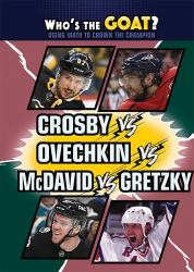 Crosby vs. Ovechkin vs. McDavid vs. Gretzky