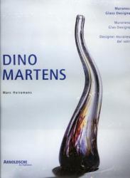 Dino Martens : Glas-Designer aus Murano