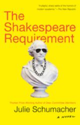 The Shakespeare Requirement : A Novel