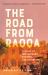 The Road from Raqqa : A Story of Brotherhood, Borders, and Belonging