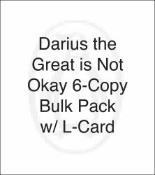 Darius the Great Is Not Okay