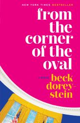 From the Corner of the Oval : A Memoir