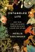 Entangled Life : How Fungi Make Our Worlds, Change Our Minds and Shape Our Futures