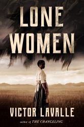 Lone Women : A Novel