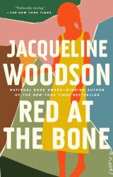 Red at the Bone : A Novel