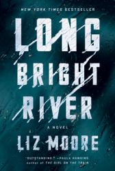 Long Bright River : A Novel