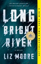 Long Bright River : A GMA Book Club Pick (a Novel)