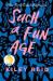 Such a Fun Age : Reese's Book Club (a Novel)