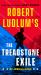 Robert Ludlum's the Treadstone Exile