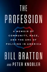 The Profession : A Memoir of Community, Race, and the Arc of Policing in America