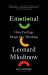 Emotional : How Feelings Shape Our Thinking